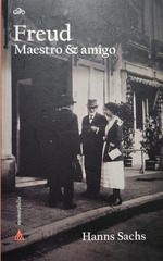 Freud, Maestro Y Amigo-Hanns Sachs