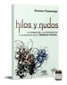 Hilos Y Nudos Susana Cazzaniga (Es)