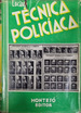 Manual De Tcnica Polic'Aca Edmond Locard