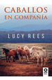 Libro Caballos En CompaIa-Rees, Lucy