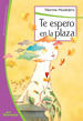 Te Espero En La Plaza-La Puerta Blanca