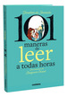 101 Maneras De Leer a Todas Horas-Timothee De Fombelle