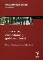 Liderazgo, Ciudadania Y Gobierno Local-El Caso Del