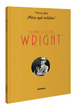 Frank Lloyd Wright _Mira Que Artista! -Geis Conti, Patr...