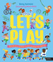 Let's Play, De Dickmann, Nancy. Editorial Frances Lincoln, Tapa Dura En Ingls Internacional, 2023