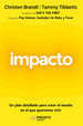 Impacto, De Brandt, Christen; Tibbetts, Tammy. Editorial Profit, Tapa Blanda En EspaOl, 2021