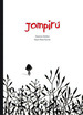 Jompir, De RoldN Devetach, Gustavo., Vol. 1. Editorial Thule, Tapa Dura En EspaOl, 2015