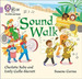 Sound Walk-Big Cat Phonics for Letters and Sounds, De Raby, Charlotte. Editorial Harper Collins Publishers Uk, Tapa Blanda En Ingls