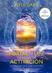 Portal De Luz Oraculo De Activacion, De Gray, Kyle., Vol. 1.0. Editorial Arkano Books, Tapa Blanda, EdiciN 1.0 En EspaOl, 2023