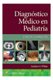 DiagnStico Mdico En Pediatr'a. Casos Cl'Nicos: Casos Cl'Nicos, De White J. Andrew. Serie Manuales Wolters Kluwer, Vol. 1. Editorial Wolters Kluwer, Tapa Blanda, EdiciN 2022 En EspaOl, 2022