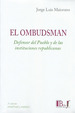 El Ombudsman: Defensor Del Pueblo Y De Las Instituciones Republicanas, De Maiorano Jorge Luis. Serie N/a, Vol. Volumen Unico. Editorial B De F, Tapa Blanda, EdiciN 3 En EspaOl, 2022