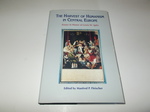 The Harvest of Humanism in Central Europe: Essays in Honor of Lewis W. Spitz