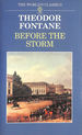 Before the Storm: a Novel of the Winter of 1812-13 (World's Classics S. )