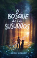 Libro El Bosque De Los Susurros-Greg, Howard