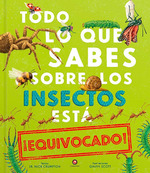 Todo Lo Que Sabes Sobre Los Insectos-Nick Crumpton-Td