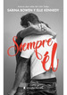 Libro Siempre L-Sarina Bowen Y Elle Kennedy-Wonderbooks, De Sarina Bowen., Vol. 1. Editorial Wonderbooks, Tapa Blanda, EdiciN 1 En EspaOl, 2023