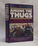 Among the Thugs