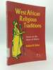 West African Religious Traditions: Focus on the Akan of Ghana