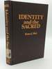 Identity and the Sacred: a Sketch for a New Social-Scientific Theory of Religion