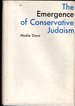 The Emergence of Conservative Judaism