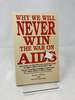 Why We Will Never Win the War on Aids