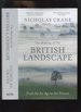 The Making of the British Landscape, From the Ice Age to the Present