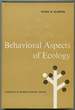 Behavioral Aspects of Ecology