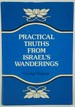 Practical Truths From Israel's Wanderings