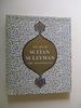 The Age of Sultan Suleyman the Magnificent