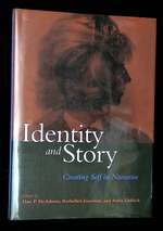 Identity and Story: Creating Self in Narrative
