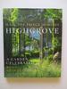 Highgrove: a Garden Celebrated