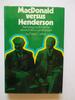 Macdonald Versus Henderson the Foreign Policy of the Second Labour Government