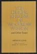 The Higher Realism of Woodrow Wilson and Other Essays