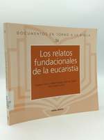 Los Relatos Fundacionales De La Eucaristia