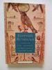 Egyptian Mythology: a Guide to the Gods, Goddesses, and Traditions of Ancient Egypt