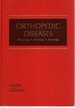 Orthopedic Diseases Physiology, Pathology, Radiology