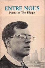 Entre Nous-New Poems By Tim Dlugos [Signed, Inscribed...]