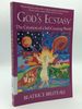 God's Ecstacy: the Creation of a Self-Creating World