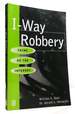 I-Way Robbery Crime on the Internet