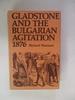 Gladstone and the Bulgarian Agitation, 1876