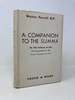 A Companion to the Summa: Volume III the Fullness of Life