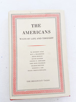 1962 Hc the Americans: Ways of Life and Thought By Denis Brogan, David Daiches, John Hope Franklin, Ray a. Billington, Herbert Agar, Corwin D. Edwards, Graham Hutton, Gordon C. Lee, Frank Thistlewaite
