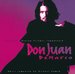 Don Juan: Un spectacle musical de Flix Gray (Version Integrale)