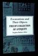 Excavations and Their Objects: Freud's Collection of Antiquity