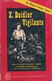 X. Beidler, Vigilante