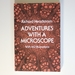 Adventures With a Microscope: XXIV