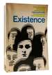 Existence: a New Dimension in Psychiatry and Psychology
