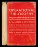 Operational Philosophy: Integrating Knowledge and Action