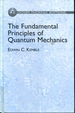 The Fundamental Principles of Quantum Mechanics: With Elementary Applications (Dover Phoenix Editions)
