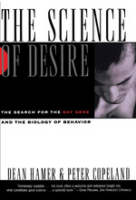 The Science of Desire: the Search for the Gay Gene and the Biology of Behavior